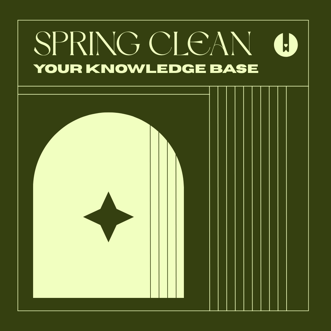 Spring Cleaning: The Ultimate Guide to Running a Knowledge Base Audit